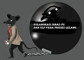 Indikasi: Kolaborasi KKN Antara PU & ULP Kepri, Sebagian Proses Lelang Hanyalah Formalitas