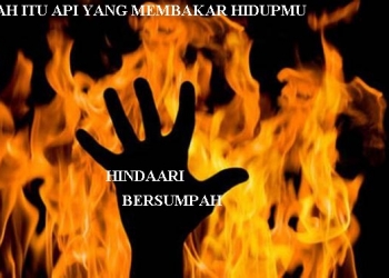 Hindari Ucapan Bersumpah Akibatnya Fatal, Terlihat Sederhana Tapi Mengikat Selamanya