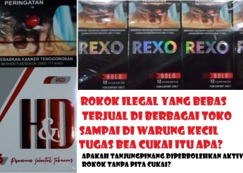 Sejumlah Warung Dipajang, Jual Bebas Rokok Ilegal HD & REXO Walaupun Itu Tindakan Pidana