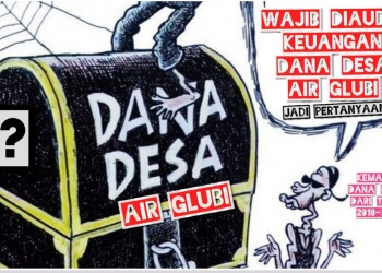 Diduga Terjadi Penyelewengan & Mark Up Dana Desa Dari Tahun 2018-2020 di Desa Air Glubi?