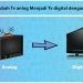 Batas Akhir Penghentian Siaran TV Analog (ASO) Ditetapkan 2 November 2022
